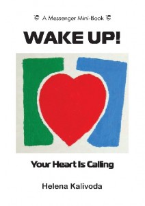 Wake Up! Your Heart is Calling.